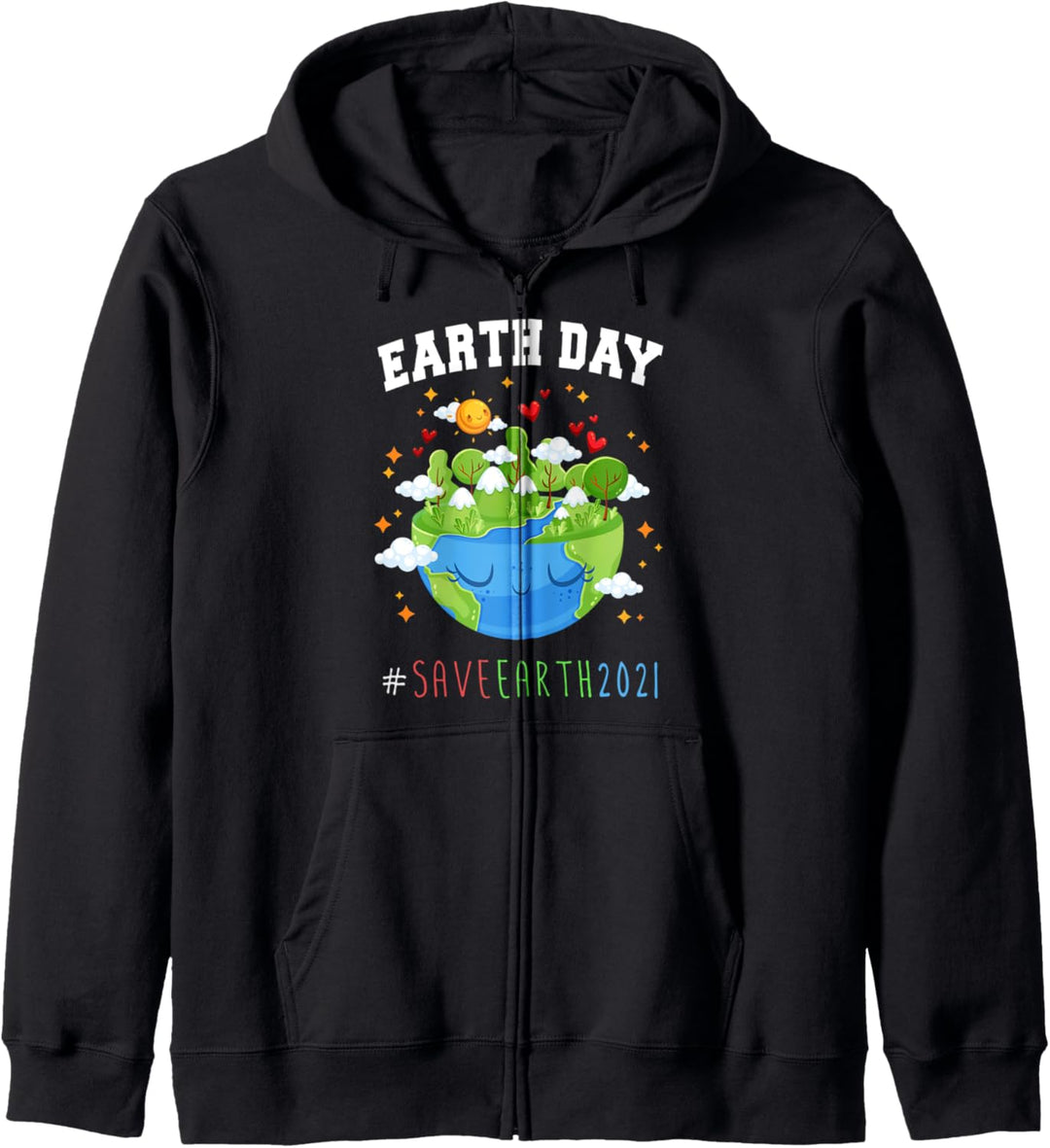 Save Planet Earth Celebrate Earth Day Environment 2021 Kapuzenjacke