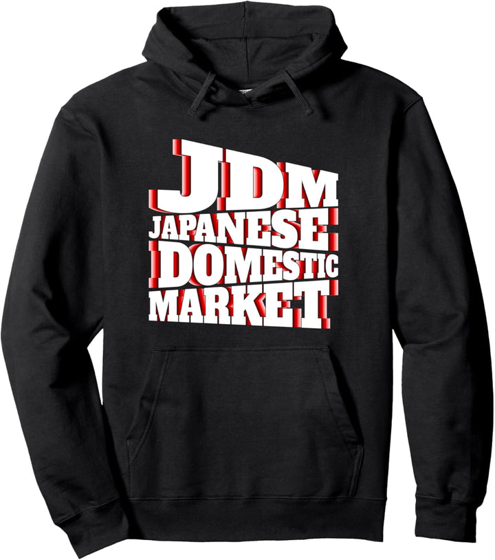 JDM Japanese Domestic Market Motorsport Automotive Pullover Hoodie