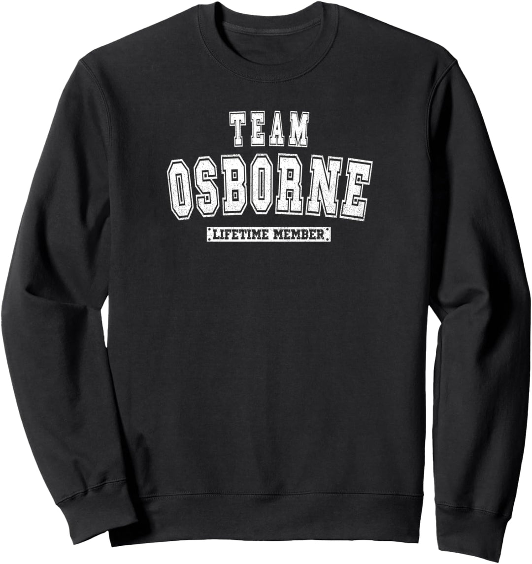 Team OSBORNE Lifetime Mitglied Familie Nachname Sweatshirt