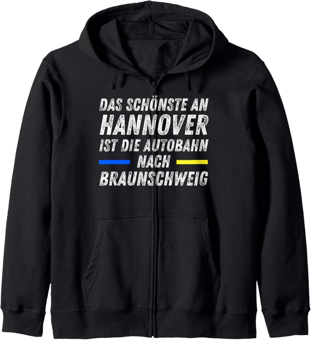 Anti Hannover Spruch für Braunschweiger Braunschweig Kapuzenjacke