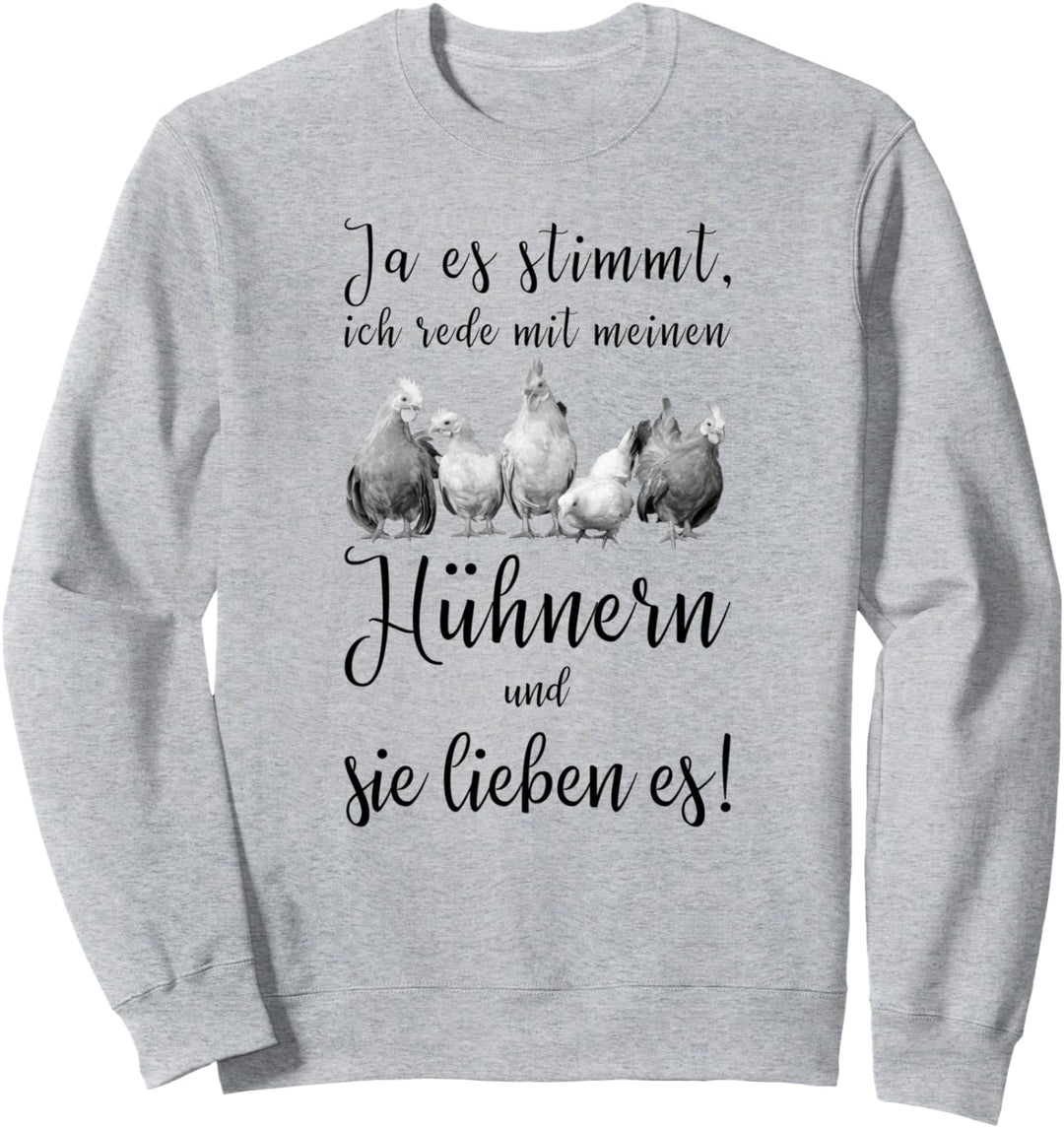 Lustiger Hühner Spruch Reden Design Var2 Sweatshirt