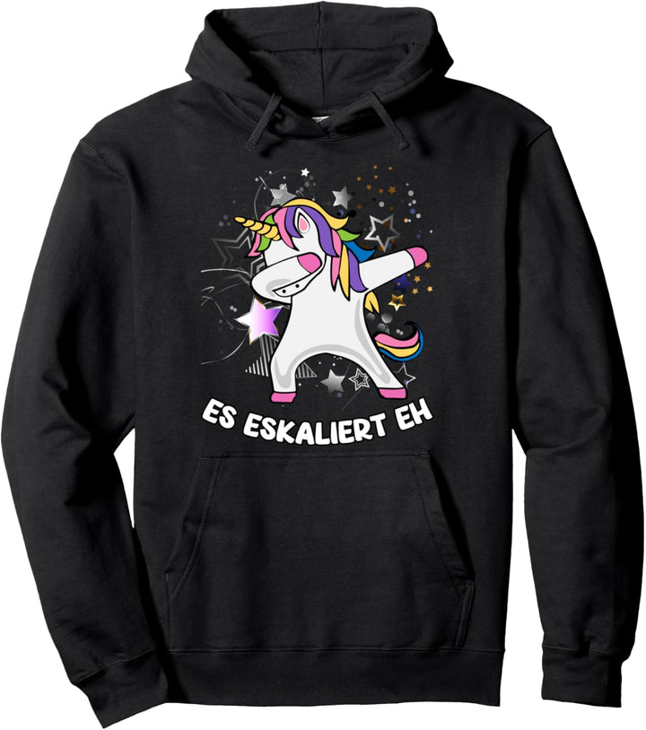 "Es eskaliert eh" Dab Einhorn Dabbing Unicorn Humor Party Pullover Hoodie