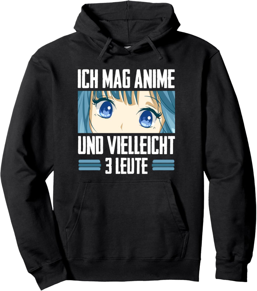 Lustiges Anime Manga Ich mag Anime und Vielleicht 3 Leute Pullover Hoodie