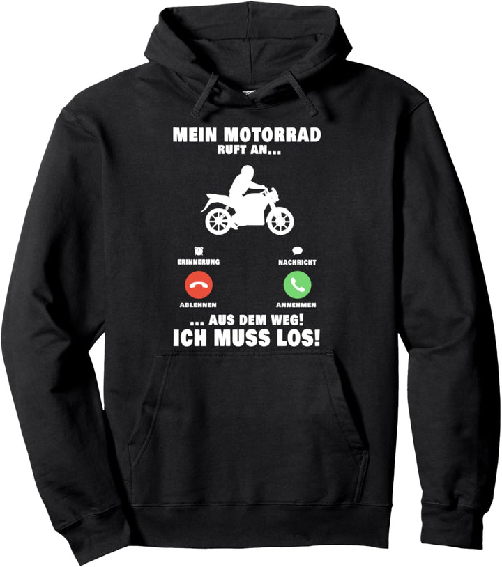 Mein Motorrad ruft an Motorradfahrer Biker Anruf Pullover Hoodie