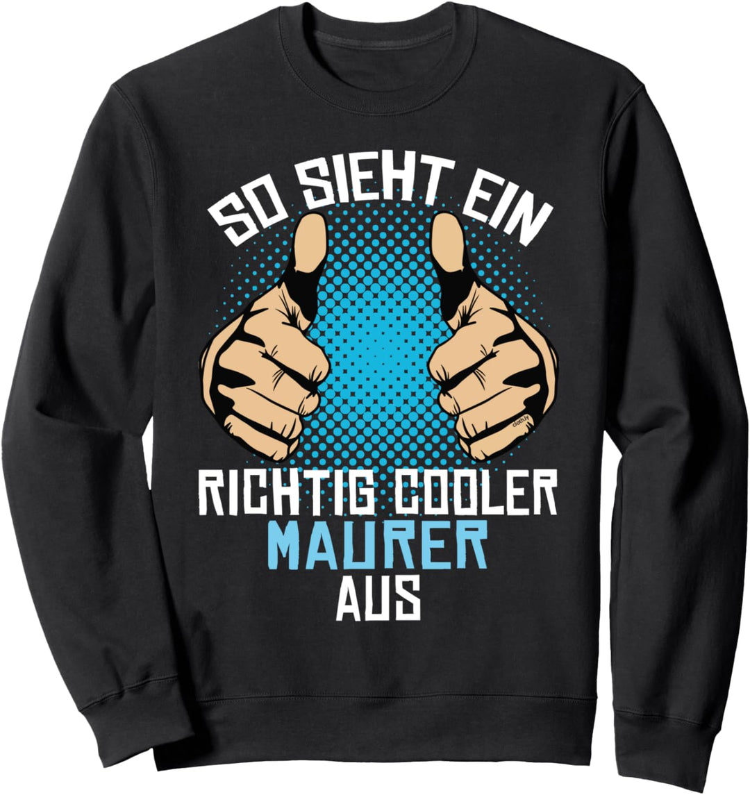 Maurer Geschenk Bester Cooler Maurer der Welt Sweatshirt