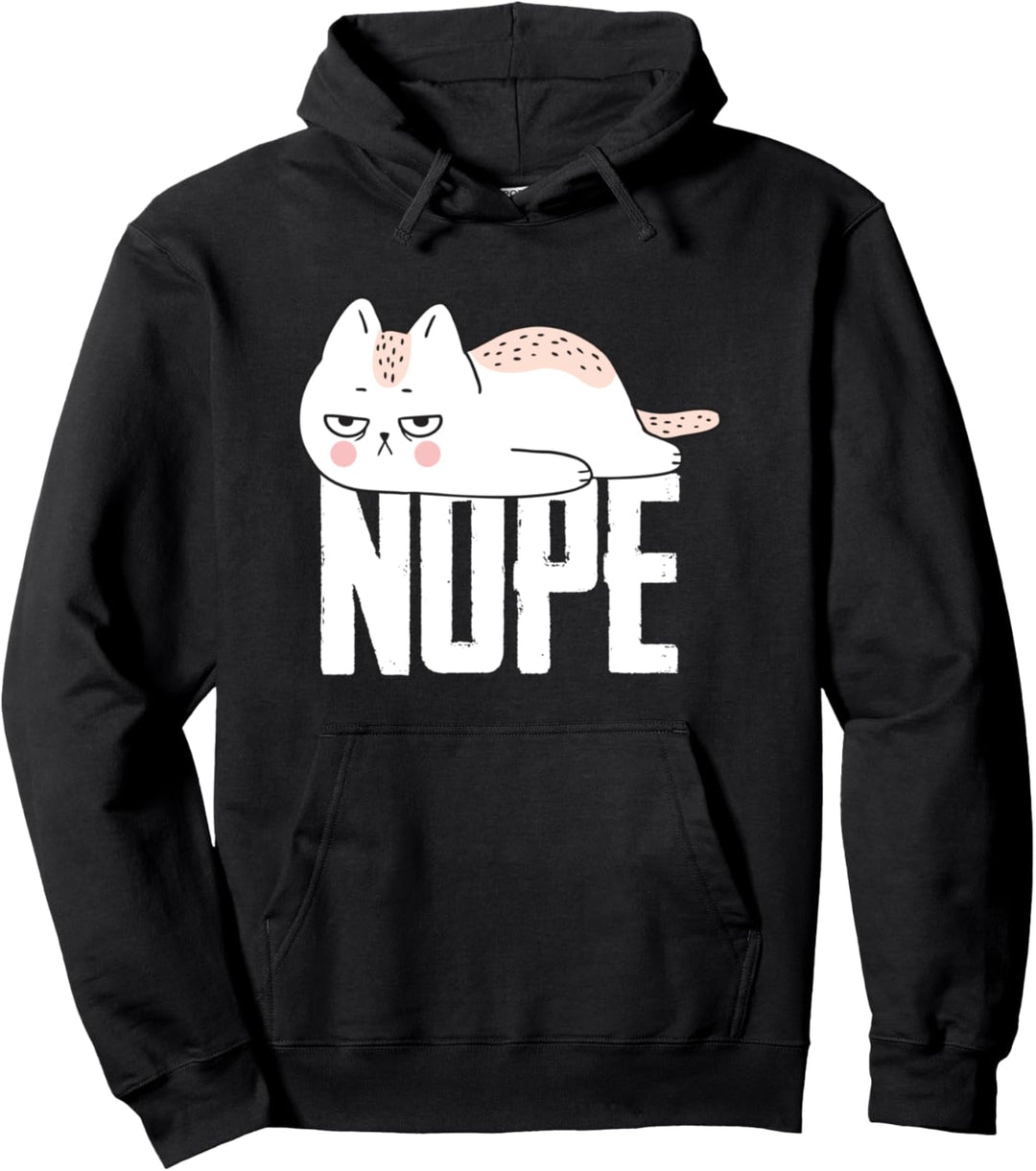 Nope Funny Lazy Cat Pun Sarcastic Gift Idea Pullover Hoodie