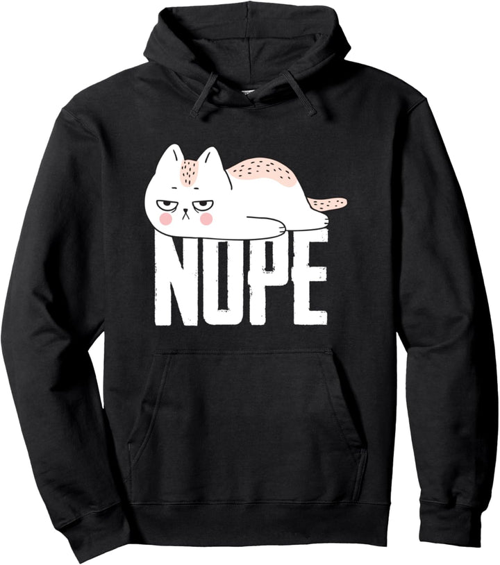 Nope Funny Lazy Cat Pun Sarcastic Gift Idea Pullover Hoodie