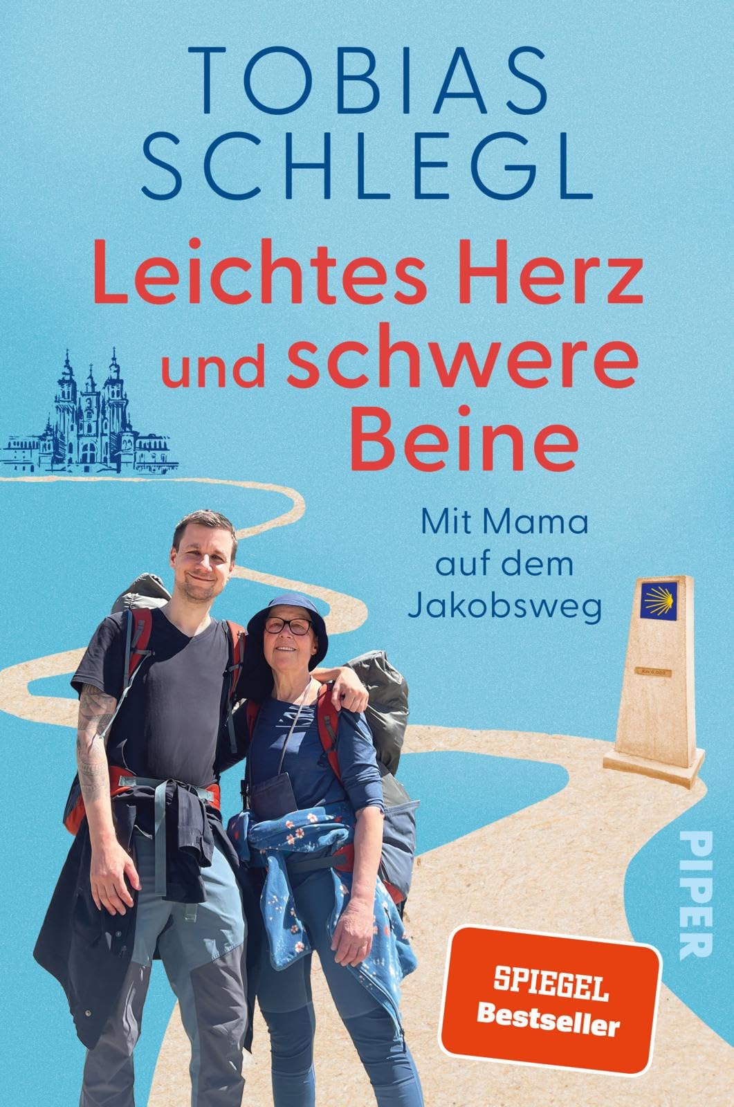 Leichtes Herz und schwere Beine: Mit Mama auf dem Jakobsweg | 713 Kilometer, um meine Mutter besser