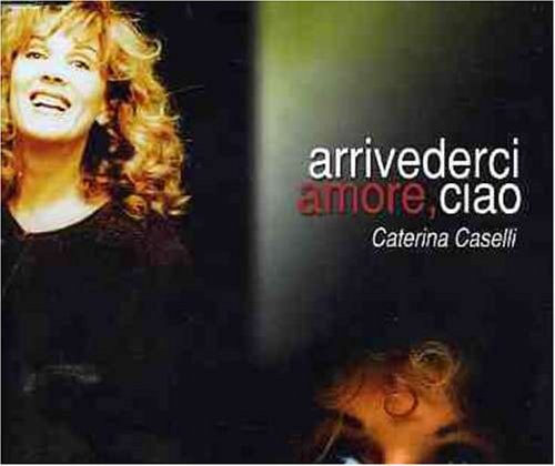 Arrivederci Amore, Ciao, Audio-CD