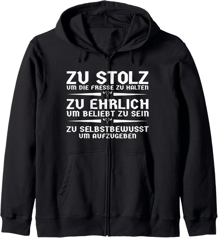 Zu stolz um die Fresse zu halten Cooler Spruch Statement Kapuzenjacke