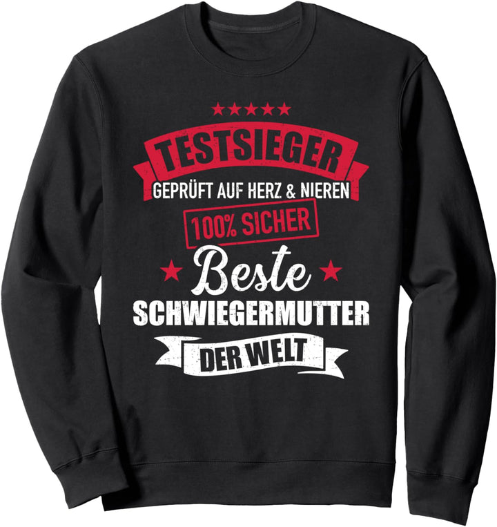 Beste Schwiegermutter der Welt Testsieger Sweatshirt