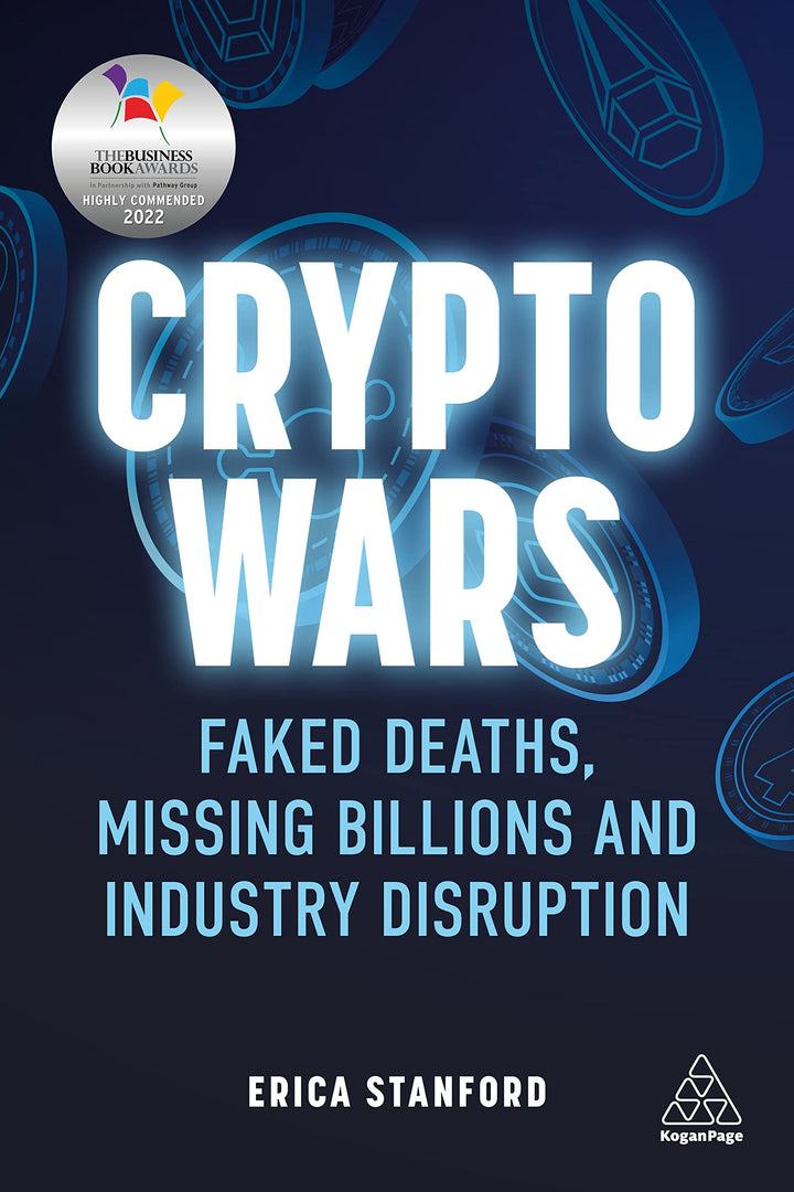 Crypto Wars: Faked Deaths, Missing Billions and Industry Disruption, Taschenbuch