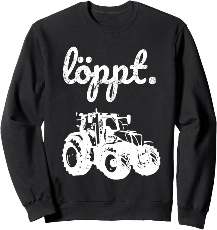 Trecker Landwirt Bauer plattdeutsch Norddeutschland Traktor Sweatshirt