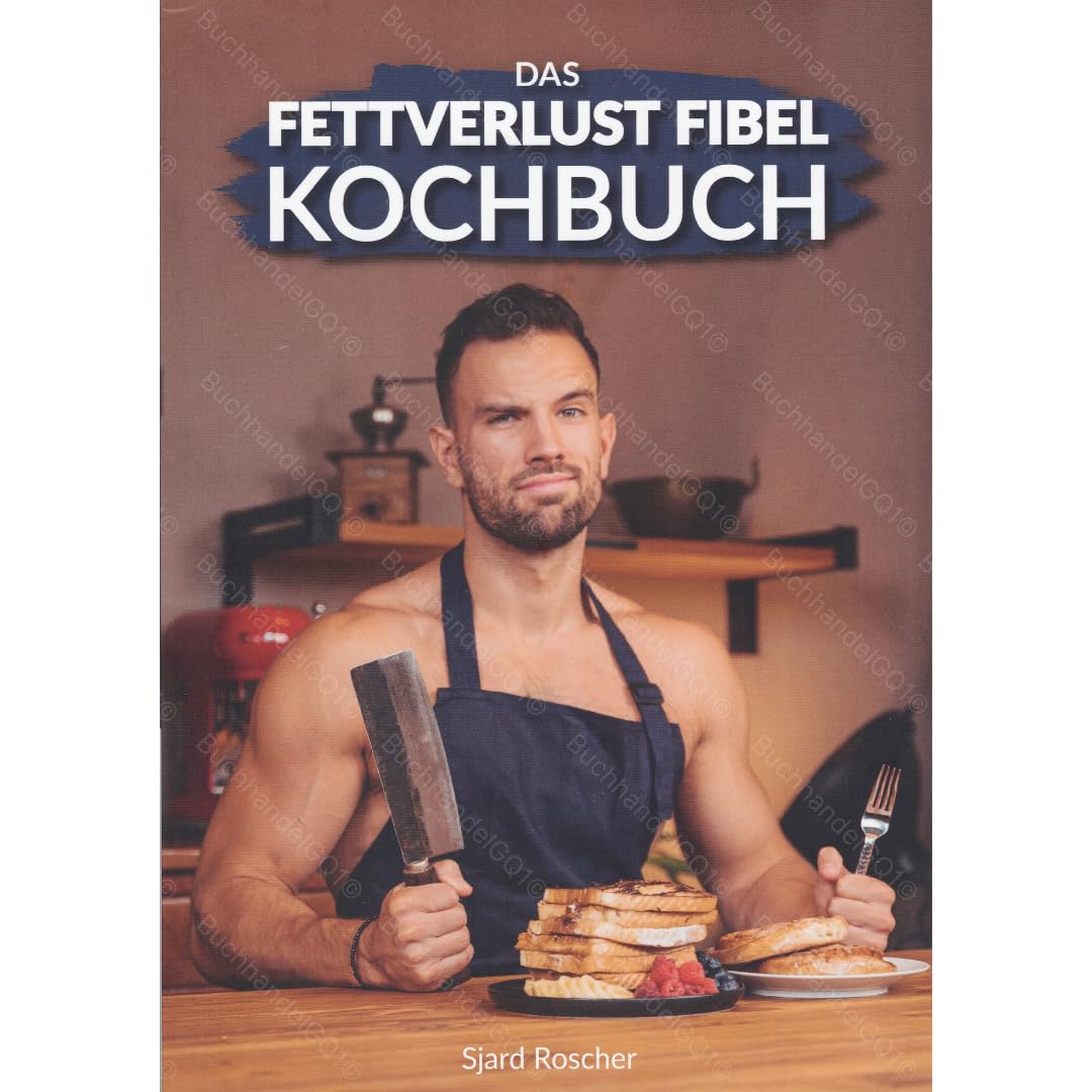 Fitness Fibel Kochbuch von Sjard Roscher, Gebundenes Buch