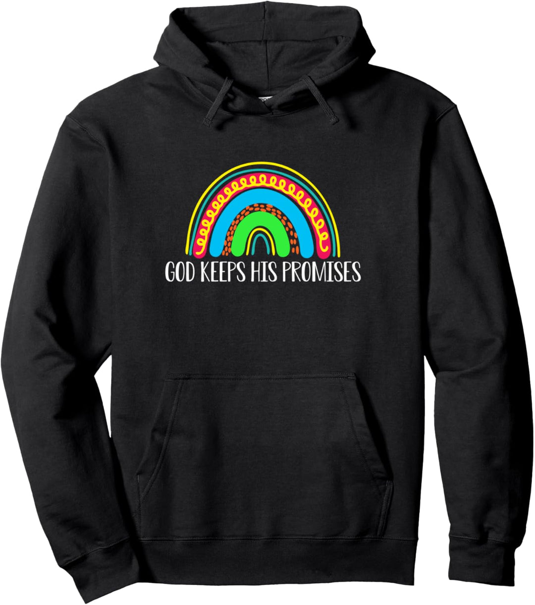 God Keeps His Promises - Christian Rainbow Religion Saying Pullover Hoodie