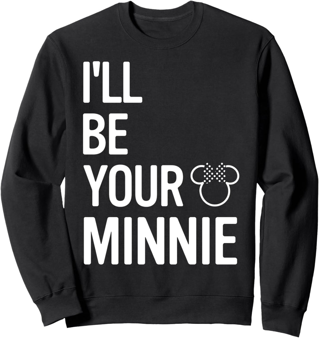 Disney Minnie Mouse I'll Be Your Minnie Word Stack Logo Sweatshirt