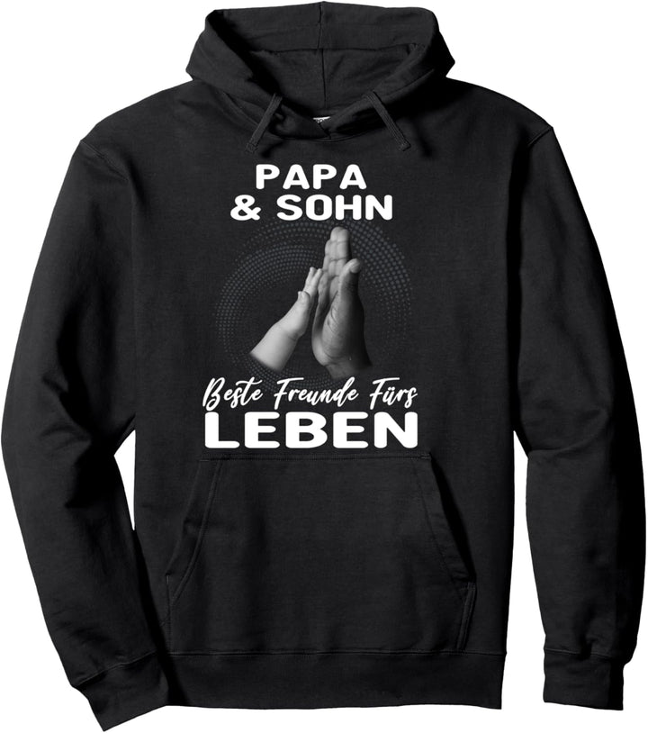 Sohn Opa Vati Vater Papa und Sohn beste Freunde fürs Leben Pullover Hoodie