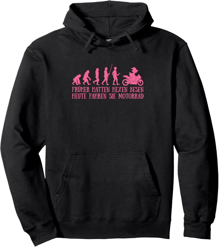 Früher Hatten Hexen Besen Motorrad Bikerin Evolution Spruch Pullover Hoodie