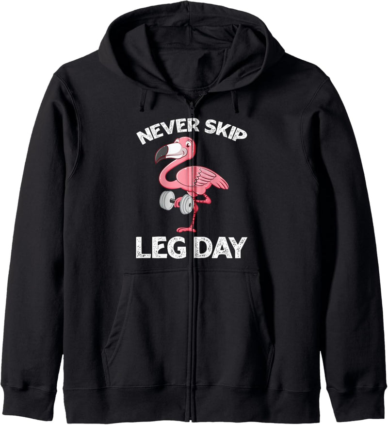 Fitness Never Skip Leg Day Gym Workout Fitnessstudio Spruch Kapuzenjacke