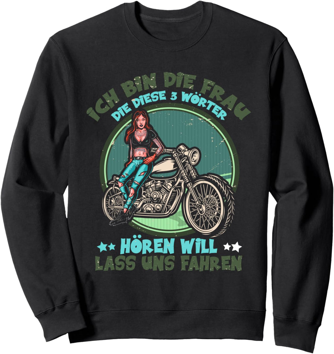 Lass Uns Motorrad Fahren Frauen Biker Sweatshirt
