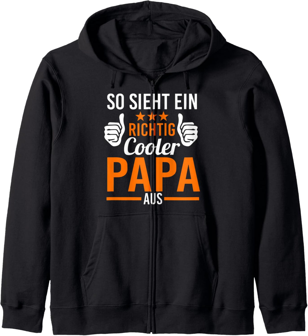 So sieht ein richtig cooler Papa aus Kapuzenjacke