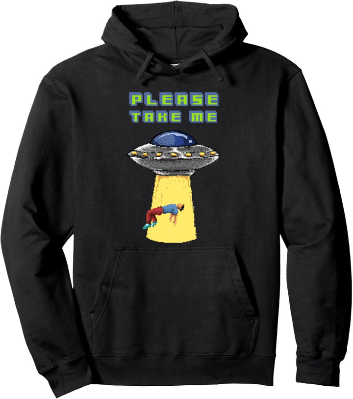 "Bitte nimm mich" UFO Alien Pixel 8 Bit Art.-Nr. Pullover Hoodie