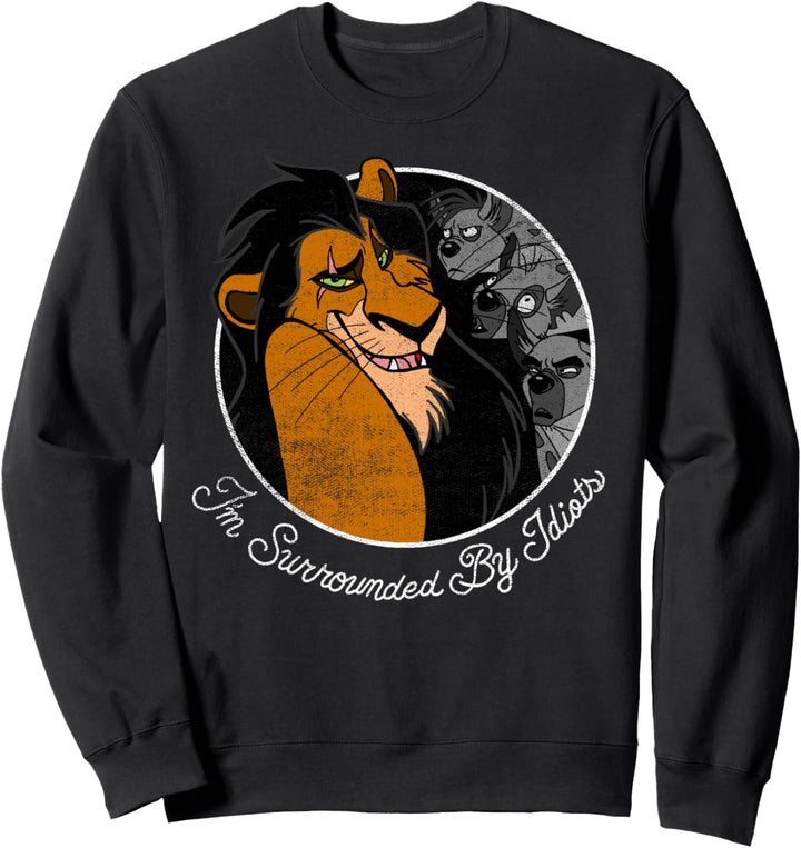 Disney The Lion King Scar Surrounded By Idiots Circle Sweatshirt