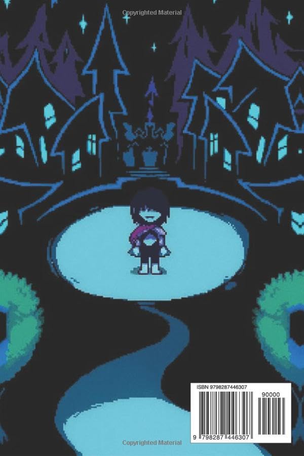 Deltarune The Ultimate Complete Guide (Chapters 1–4) – Walkthroughs, Boss Battles, Secrets, Routes &