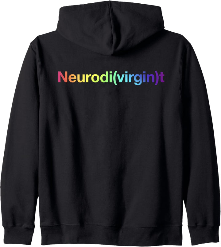 Neurodivergent / Neurodi(vitgin)t, lustige Neurodiversität Kapuzenjacke