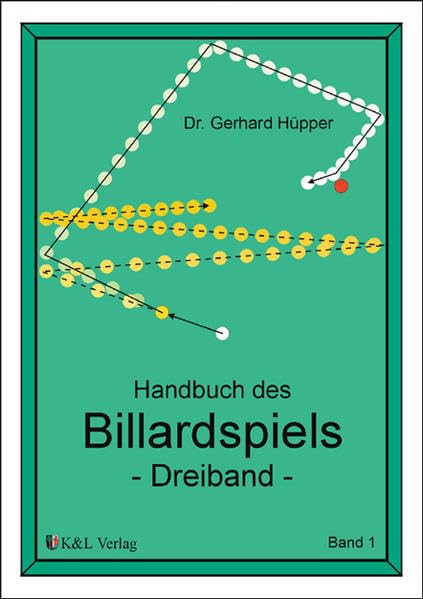 Handbuch des Billardspiels - Dreiband. Bd 1., Taschenbuch
