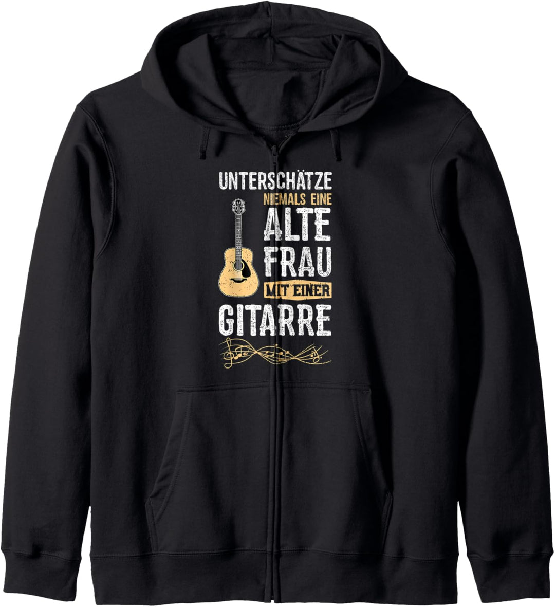 Unterschätze Niemals Eine Alte Frau Mit Einer Gitarre Kapuzenjacke