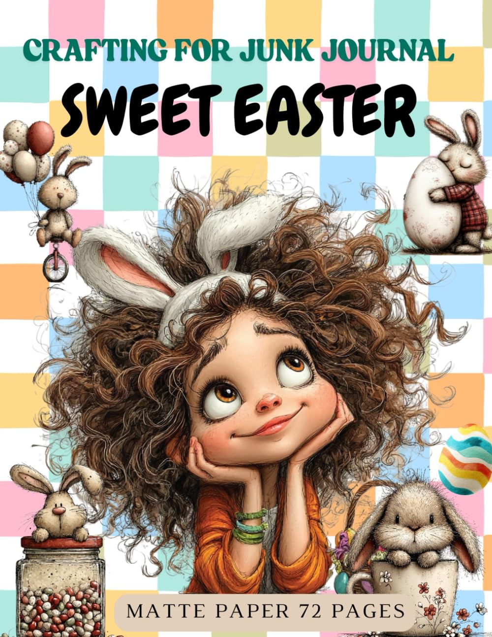 Crafting for Junk Journals Sweet Easter Ephemera Book: High Quality Images Of Peoples, For Paper Cra
