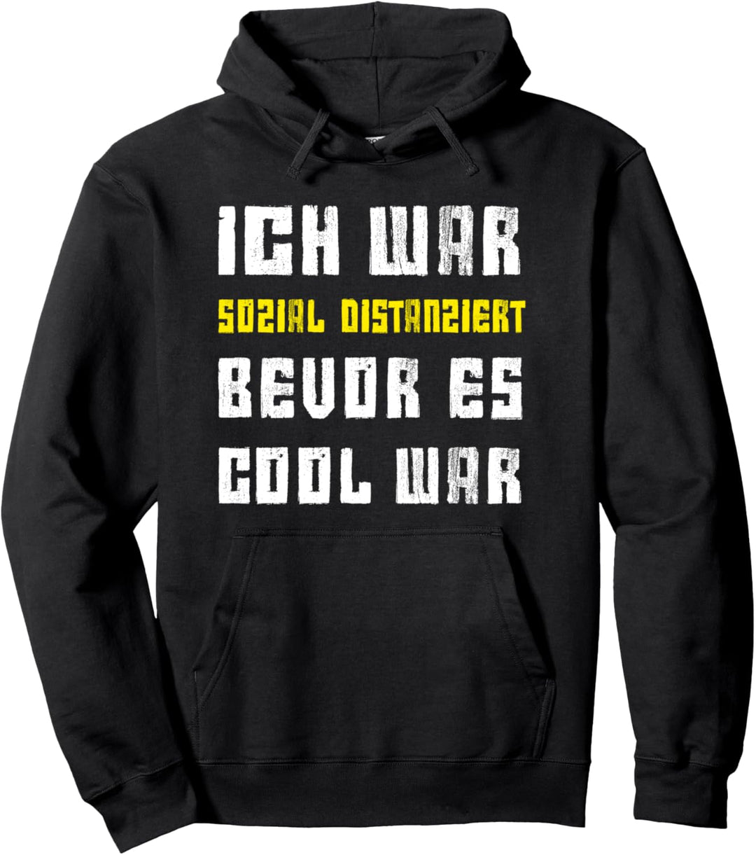 Sozial Distanziert Bevor Es Cool War Geschenk Pullover Hoodie