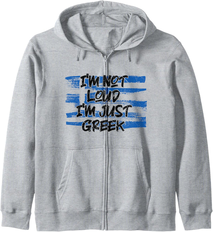 Griechenland-Flagge mit sarkastischer Aufschrift "I Am Not Loud I'm Just Greek" Kapuzenjacke
