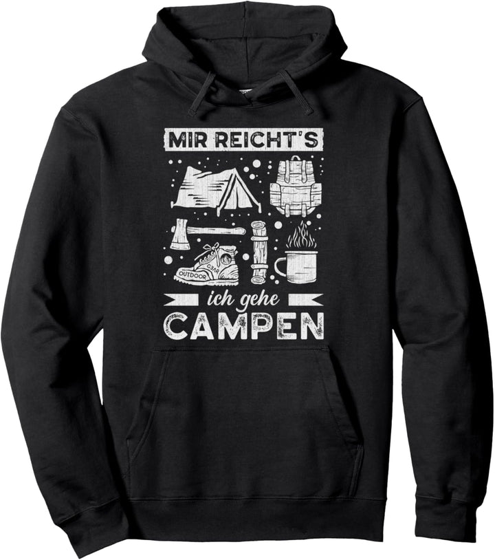 Camper Spruch, Zelten, Campingurlaub, Camping-Zubehör Pullover Hoodie