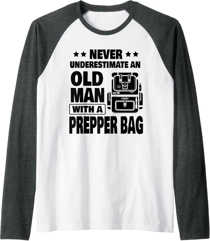 Herren Never Underestimate an Old Man with a Prepper Bag Dad Raglan