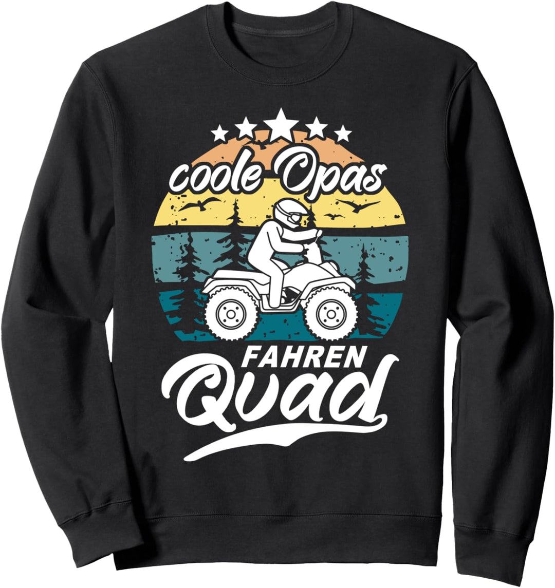 Quad Opa lustiger Spruch Quadbike Geschenkidee Herren Fahrer Sweatshirt