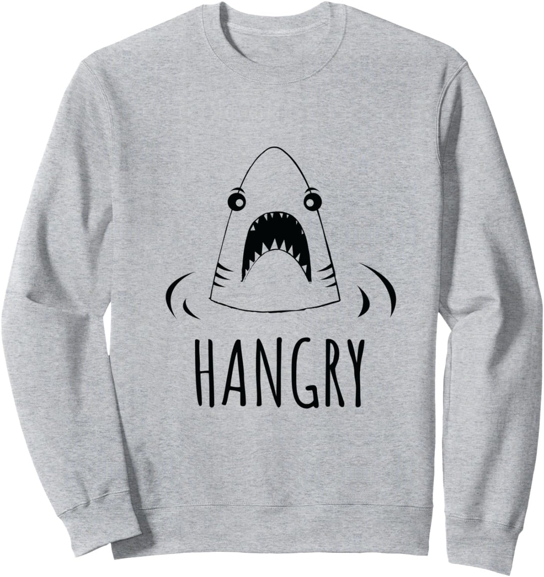 Hungry Shark Love Sharks Foodie Hangry Sweatshirt