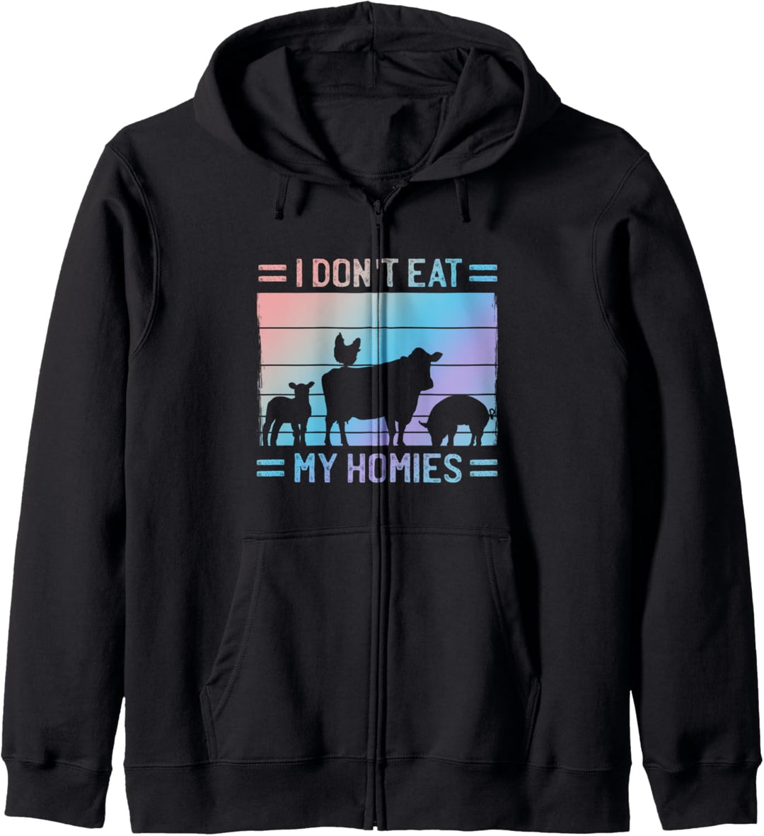 I Don't Eat Homies - Veganes Zitat Vegetarischer Spruch - Stolz Kapuzenjacke