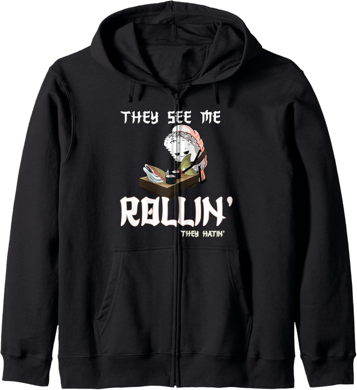 Funny See Me Rollin a Sushi Kawaii Japanese Food Cute Fish Kapuzenjacke