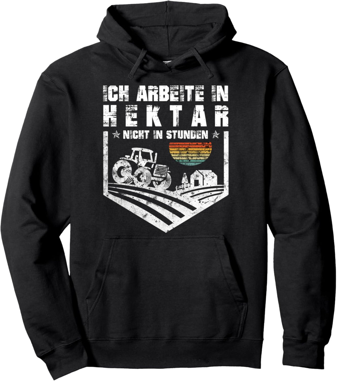 Ich Arbeite In Hektar Landwirt Bauern Vintage Pullover Hoodie
