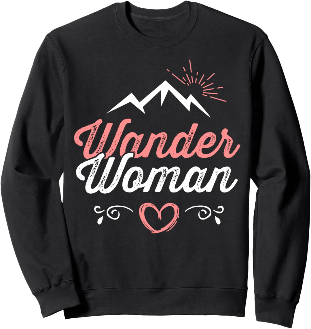 Wanderwoman Berge Wandern Geschenk Frauen Wander Woman Sweatshirt
