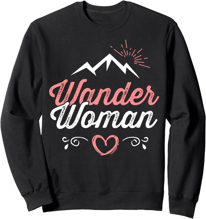Wanderwoman Berge Wandern Geschenk Frauen Wander Woman Sweatshirt