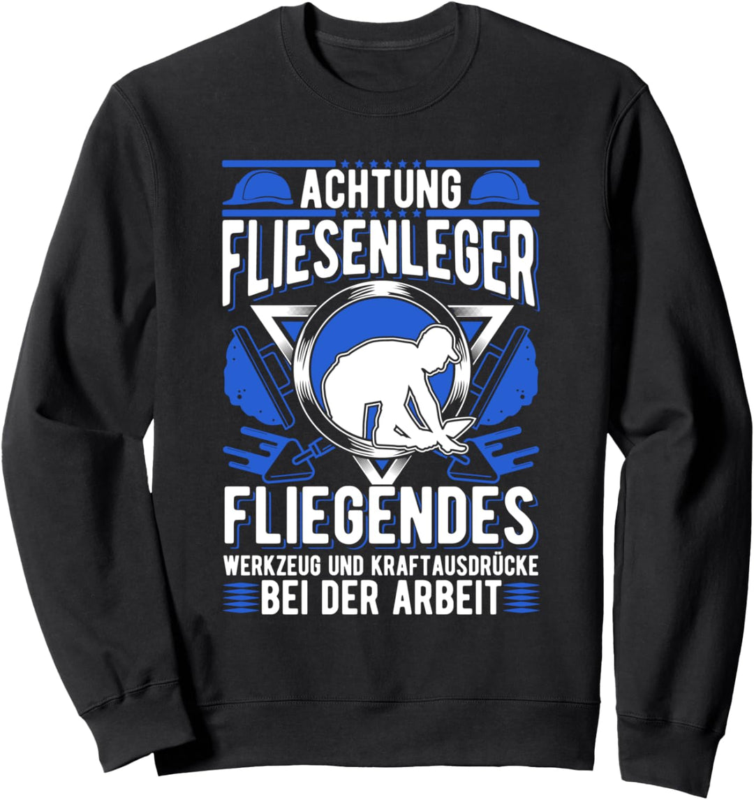 Fliesenleger Werkzeug und Kraftausdrücke Mosaikleger Sweatshirt