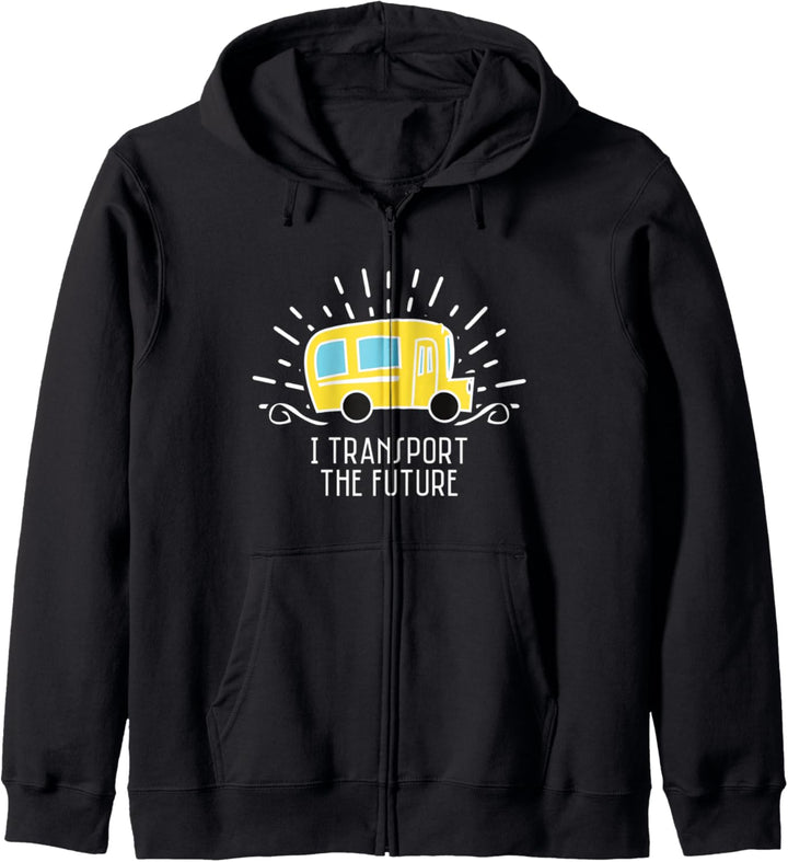 I Transport The Future Students School Bus Driver Gift Kapuzenjacke