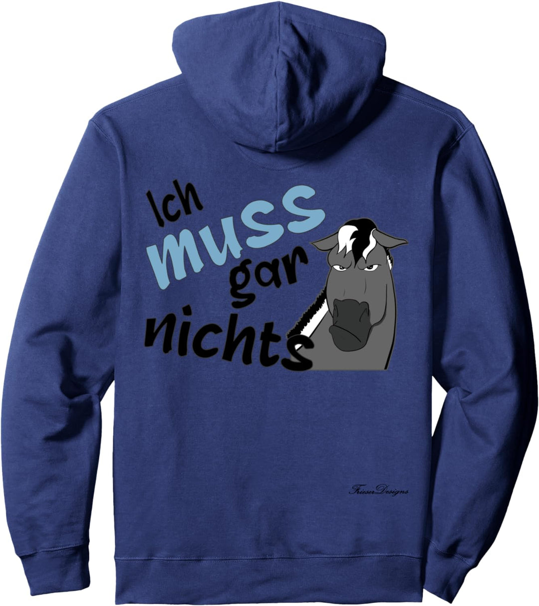 Ich muss gar nichts Lustiges graufalbe Norwegisches Fjord Pullover Hoodie