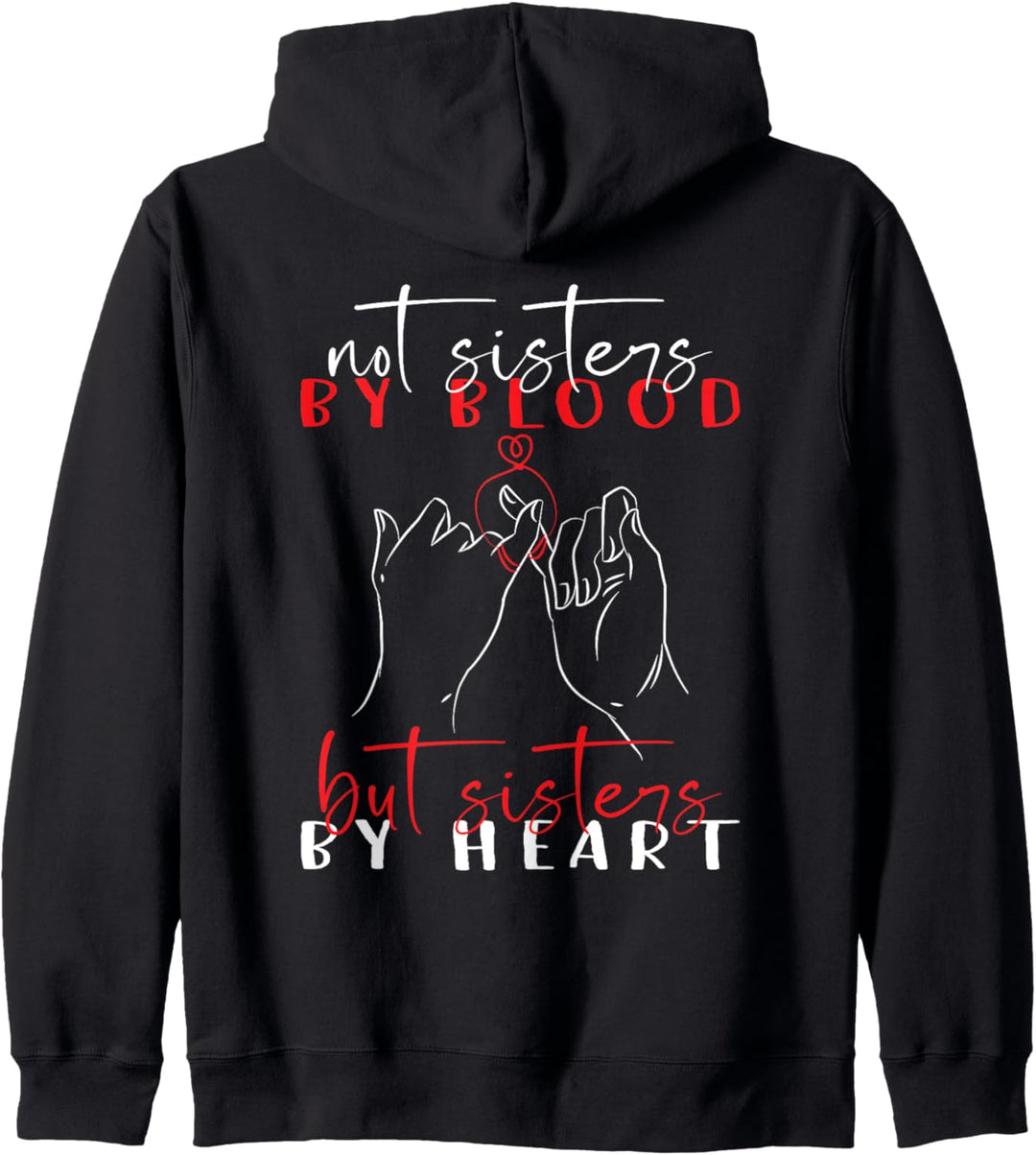 Not Sisters By Blood But Sisters By Heart Beste Freundin Kapuzenjacke
