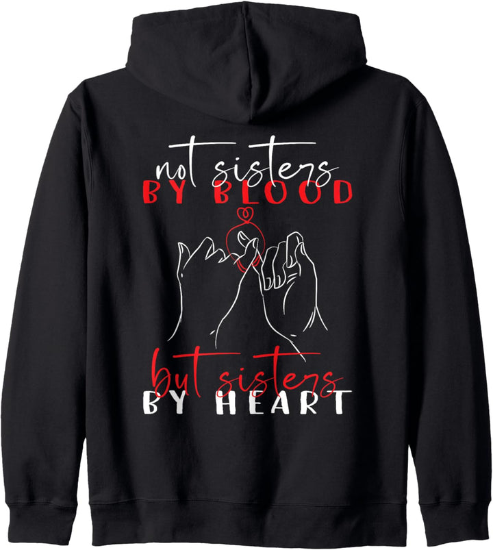 Not Sisters By Blood But Sisters By Heart Beste Freundin Kapuzenjacke