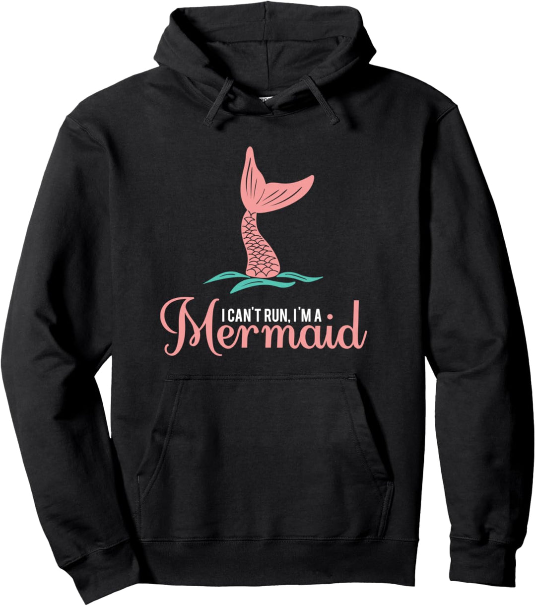 Ich Kann Nicht Laufen Ich Bin Eine Meerjungfrau Pullover Hoodie