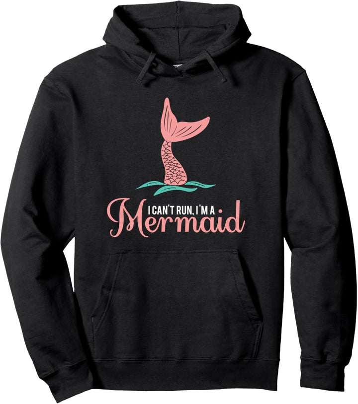 Ich Kann Nicht Laufen Ich Bin Eine Meerjungfrau Pullover Hoodie